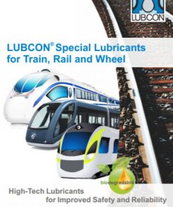 Lubcon Special Lubricants for Train, Rail and Wheel
